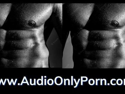 Audio gay porn stories Escorts en acapulco