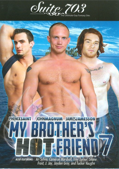 Brothers hot friend gay porn Ts escorts wilmington nc
