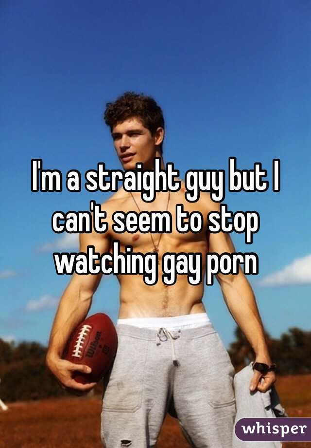 Can a straight guy watch gay porn Free porn videos xv