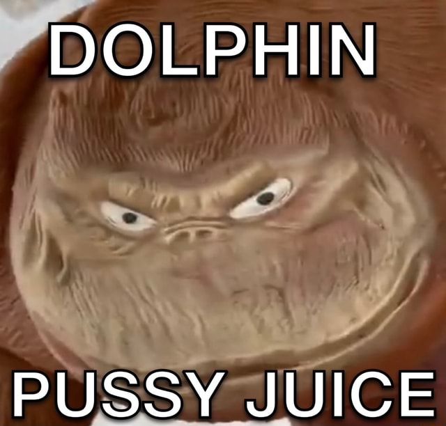 Dolphin pussy juice Porn kik groups