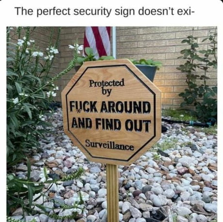 Fuck around and find out yard sign Gravity files porn