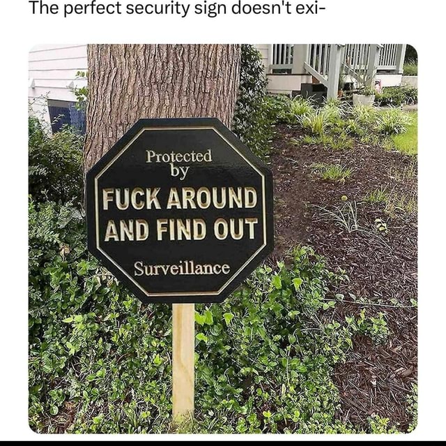Fuck around and find out yard sign Escorts hinesville
