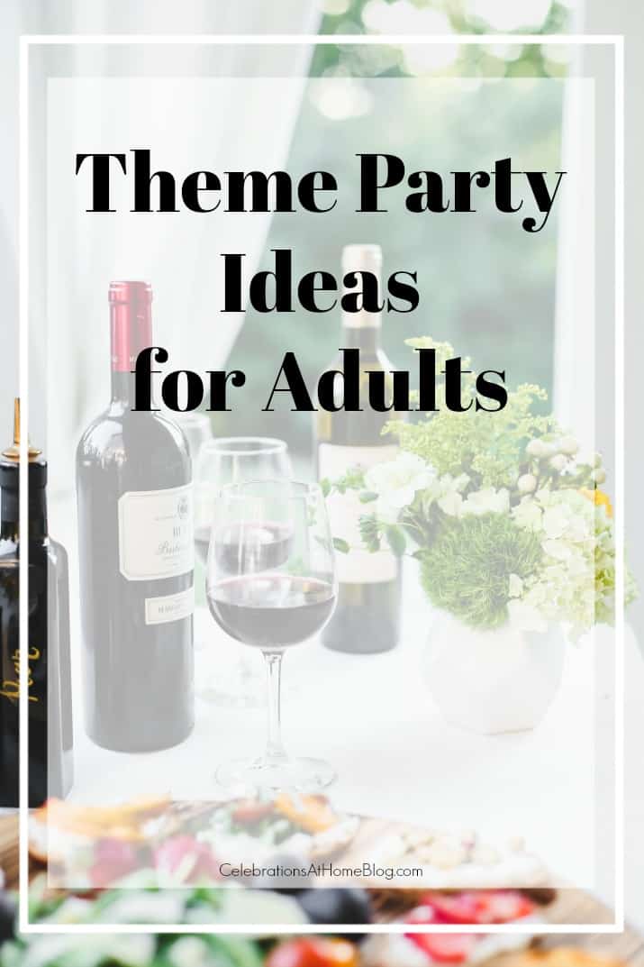 Funny party theme ideas for adults Suck dick day