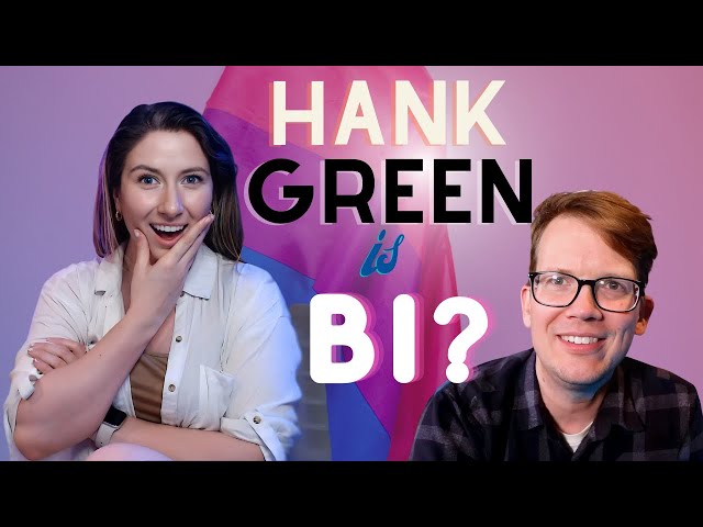 Hank green bisexual Skylarmaexo strapon