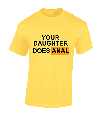Your daughter does anal shirt Porn free son
